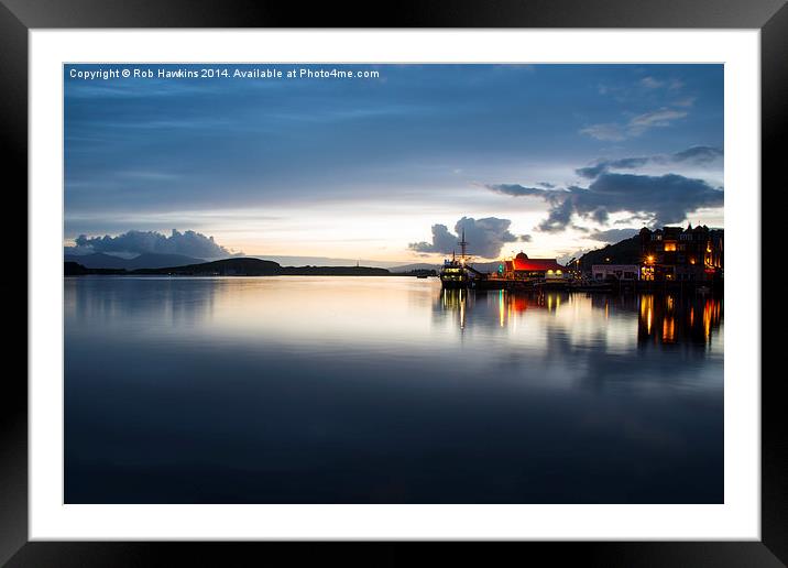Twylight over Oban Harbour Framed Mounted Print by Rob Hawkins
