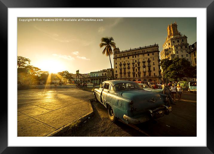  Habana Sunset  Framed Mounted Print by Rob Hawkins