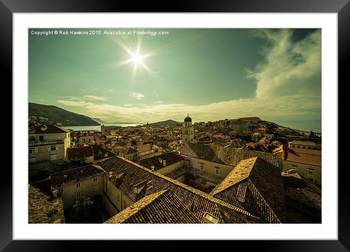  Dubrovnik Sunshine  Framed Mounted Print by Rob Hawkins