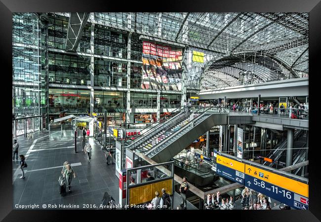 Berlin Hauptbahnhof  Framed Print by Rob Hawkins