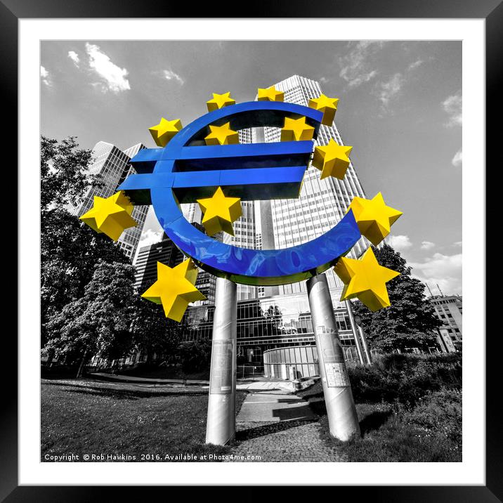 EU Bank  Framed Mounted Print by Rob Hawkins