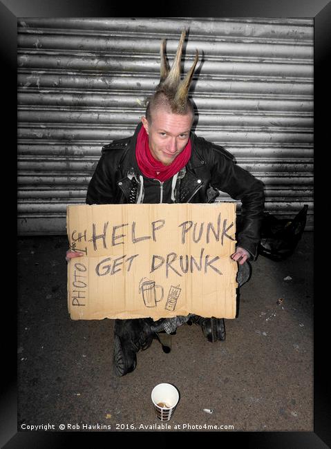 Help Punk get Drunk  Framed Print by Rob Hawkins