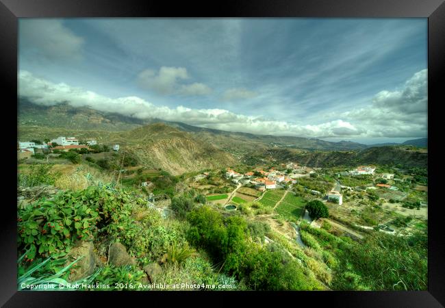 Canarian Mountain Village  Framed Print by Rob Hawkins