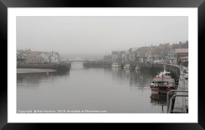 Whitby Harbour fog Framed Mounted Print by Rob Hawkins