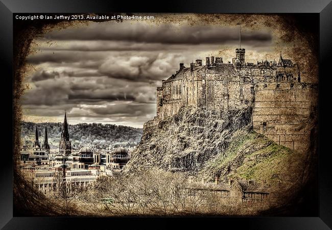 Edinburgh Castle Framed Print by Ian Jeffrey