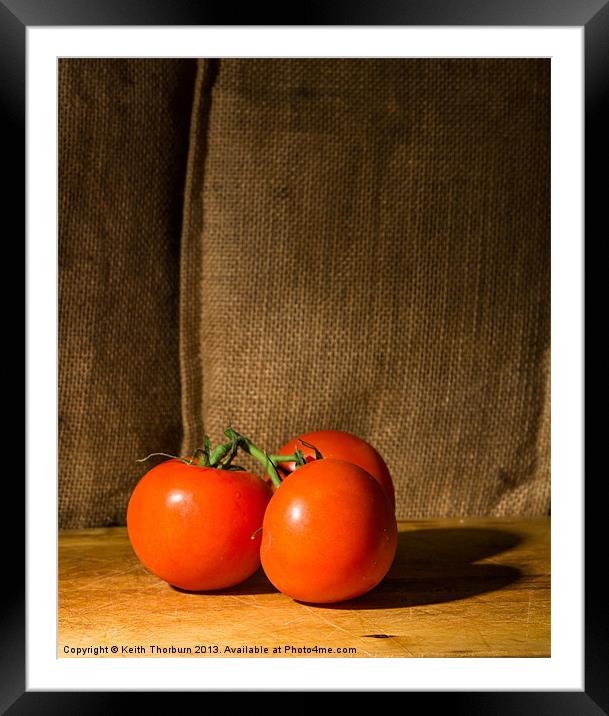 Tomatos Framed Mounted Print by Keith Thorburn EFIAP/b