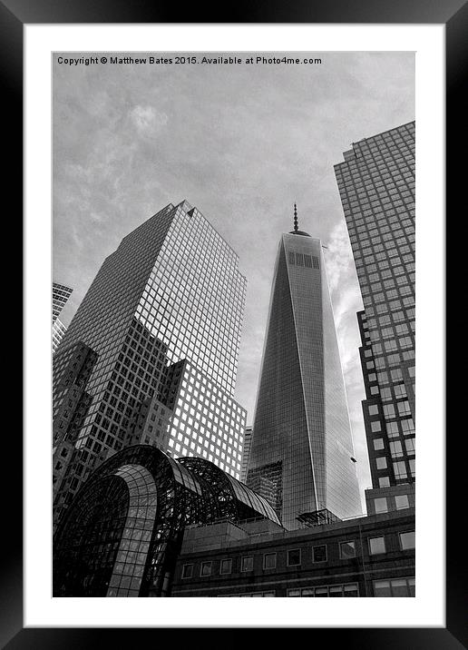 Freedom Tower Framed Mounted Print by Matthew Bates