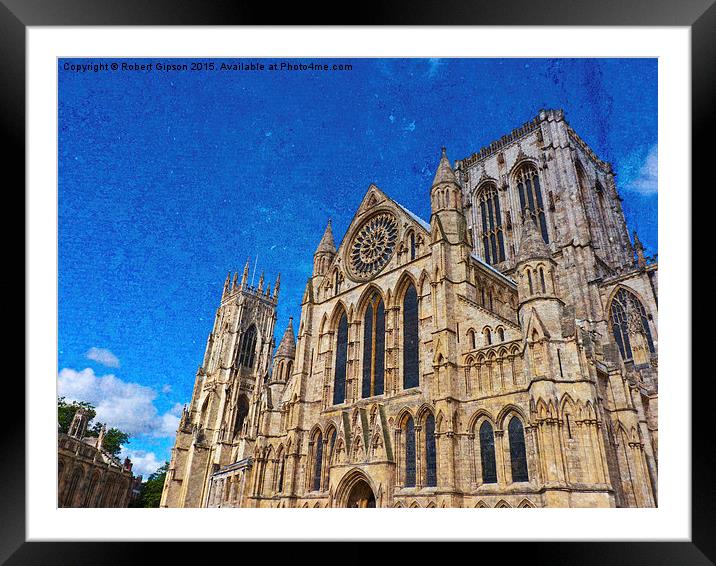  York Minster with texture Framed Mounted Print by Robert Gipson