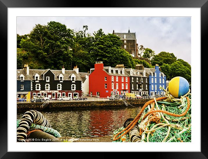 Tobermory, Isle of Mull Framed Mounted Print by Eric Begbie
