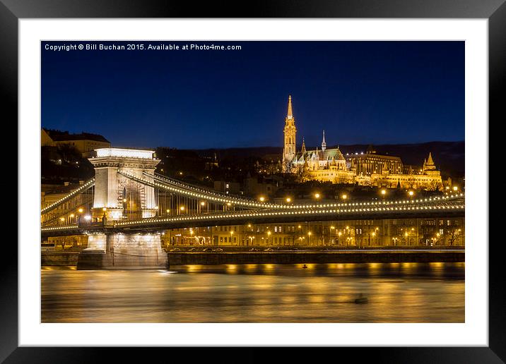  Budapest Chain Bridge and St. Matthias Church Framed Mounted Print by Bill Buchan
