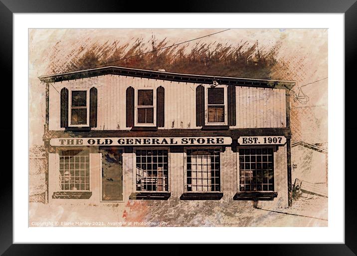 Old General Store 1907 Framed Mounted Print by Elaine Manley