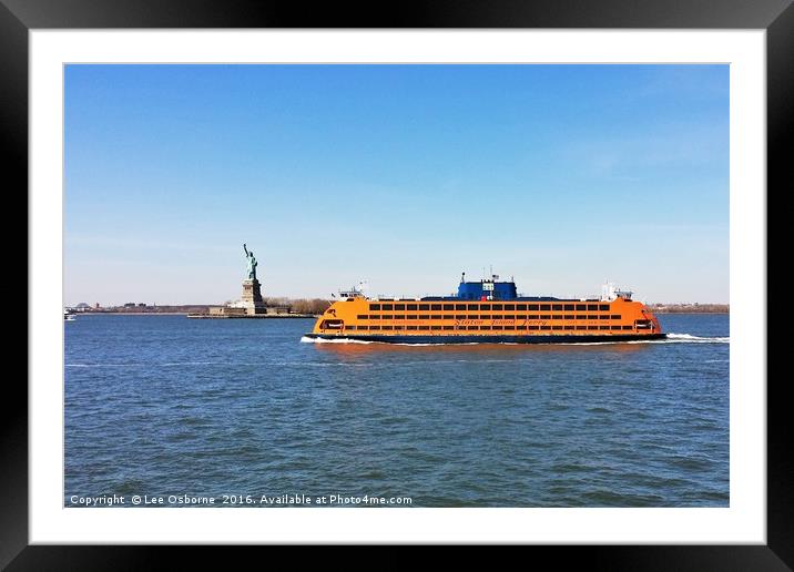 Statue of Liberty and the Staten Island Ferry, New Framed Mounted Print by Lee Osborne
