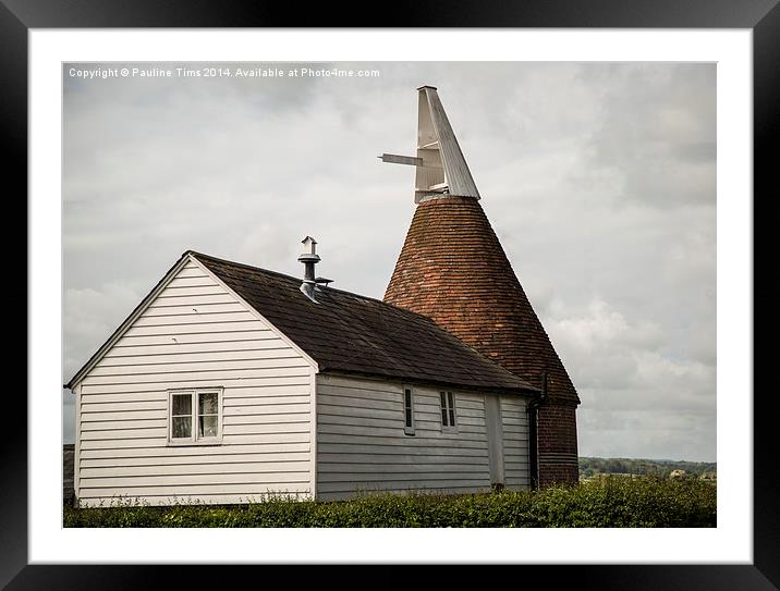  Oast House at Northiam Sussex UK Framed Mounted Print by Pauline Tims