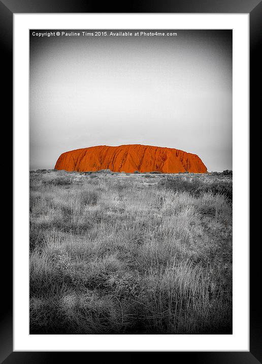 Red Centre, ULURU, Northern Territory, Australia Framed Mounted Print by Pauline Tims