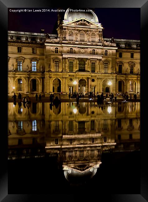Reflections of the Louvre Palace Framed Print by Ian Lewis