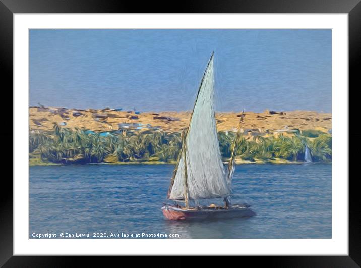Egyptian Felucca On The Nile Framed Mounted Print by Ian Lewis