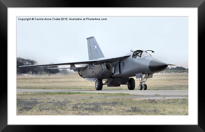   F 111 Just After Landing Framed Mounted Print by Carole-Anne Fooks