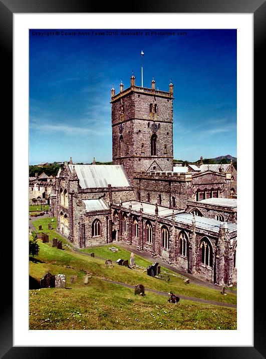  St David's Cathedral. Pembrokeshire, Wales Framed Mounted Print by Carole-Anne Fooks