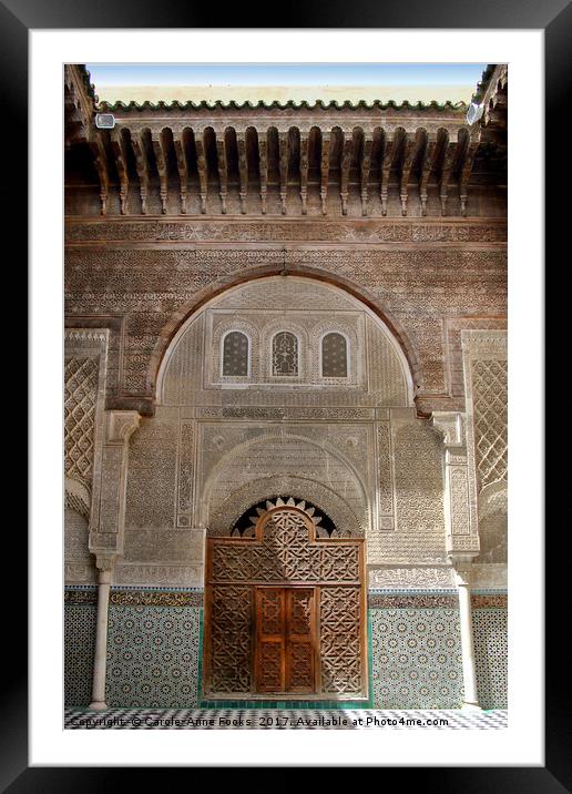 Medersa Bou Inania, Fes, Morocco Framed Mounted Print by Carole-Anne Fooks