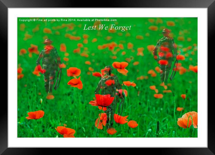  Lest We Forget Framed Mounted Print by Fine art by Rina