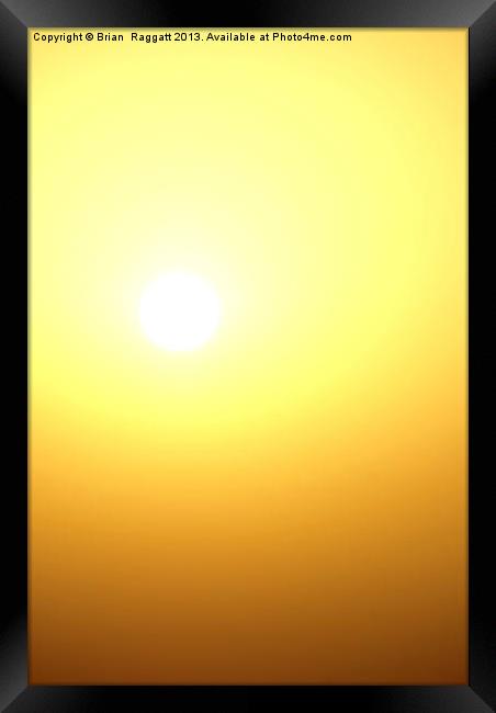 Looks Like The Morning Sun Framed Print by Brian  Raggatt