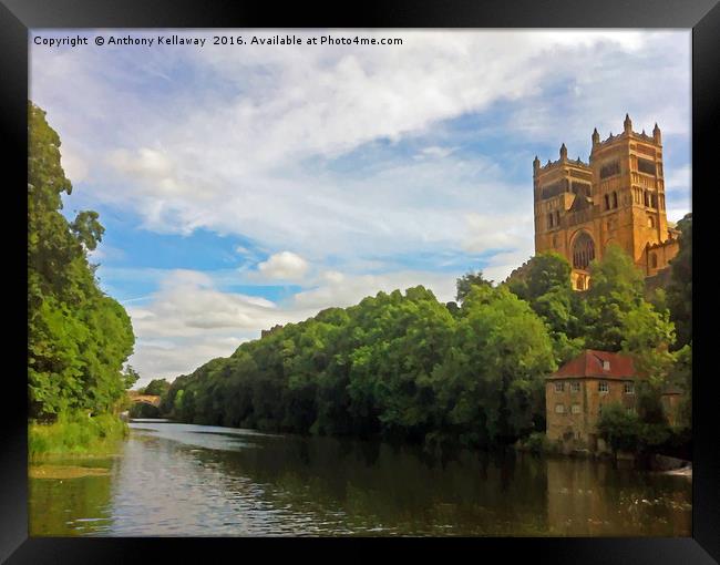 DURHAM CATHEDRAL AND THE RIVER WEAR Framed Print by Anthony Kellaway