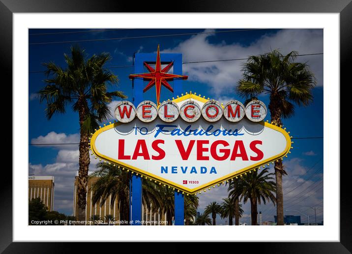Welcome to Vegas! Framed Mounted Print by Phil Emmerson