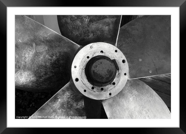 Ship's Propeller Framed Mounted Print by John Mitchell