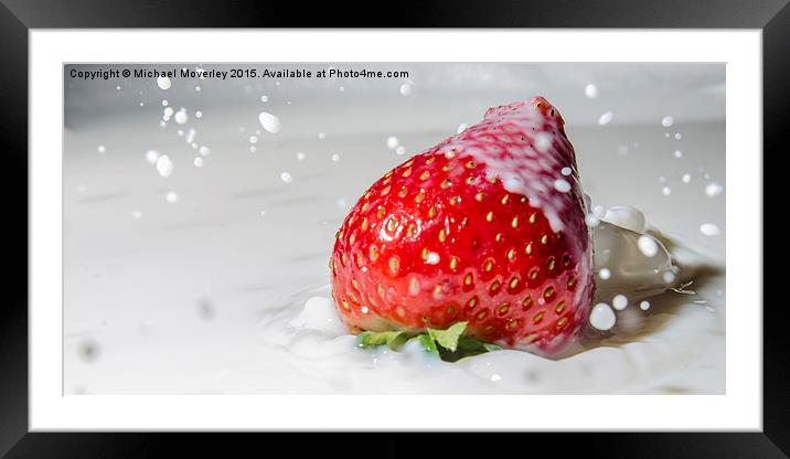  Strawberry Splash Framed Mounted Print by Michael Moverley