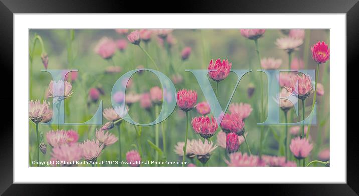 LOVE Framed Mounted Print by Abdul Kadir Audah