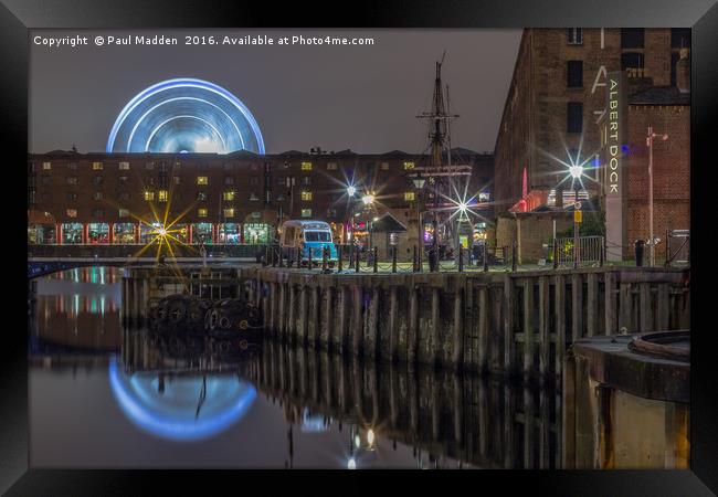 Albert Dock - Liverpool Framed Print by Paul Madden