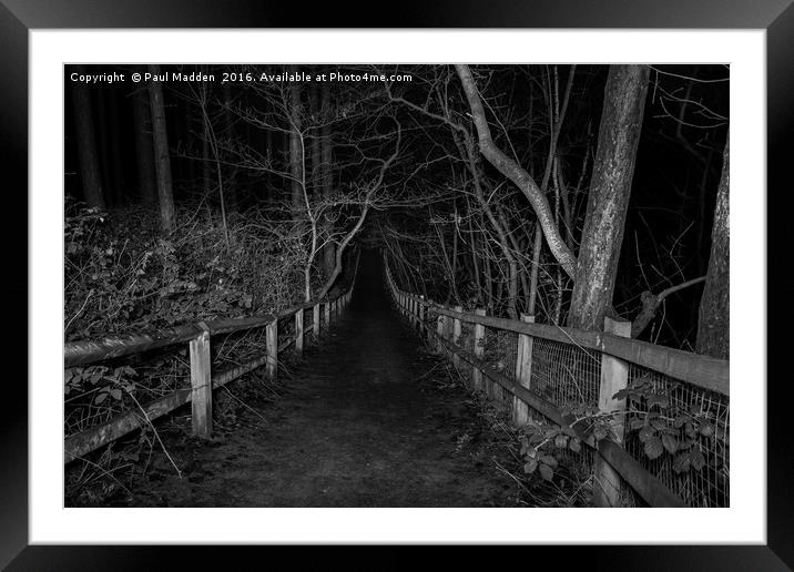 An unwelcoming path Framed Mounted Print by Paul Madden