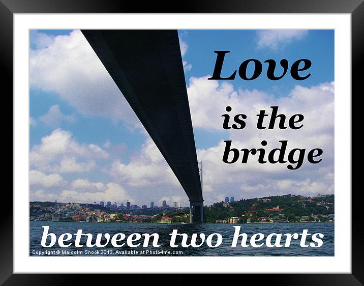 Love Is The Bridge Framed Mounted Print by Malcolm Snook