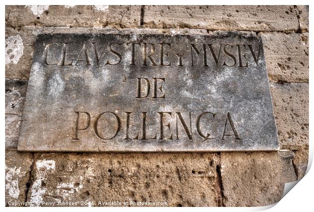 Pollensa street sign Print by Perry Johnson