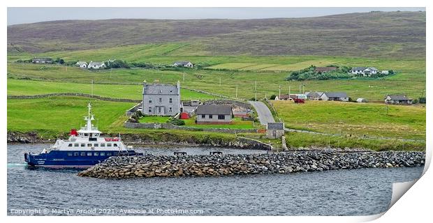 Lerwick Ferry Approaching Bressay, Shetland Island Print by Martyn Arnold