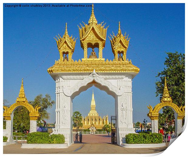 Pha That Luang - Main gate Print by colin chalkley