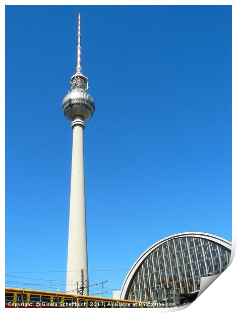 TV Tower in Berlin Print by Gisela Scheffbuch