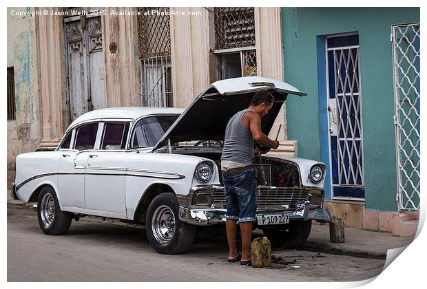 Changing the oil in Centro Havana Print by Jason Wells