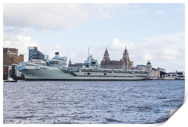 HMS Prince of Wales in front of the Liverpool wate Print by Jason Wells