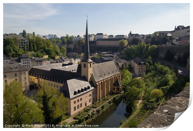 St Jean du Grund church in Luxembourg from above Print by Mark Roper
