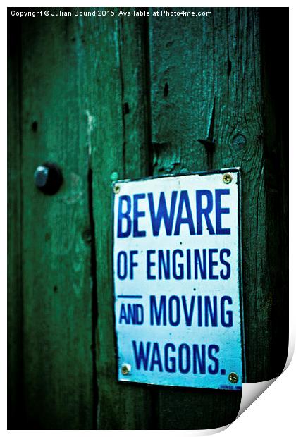  Train warning sign Print by Julian Bound