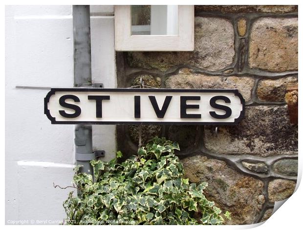 Enchanting Sign in Picturesque St Ives Print by Beryl Curran