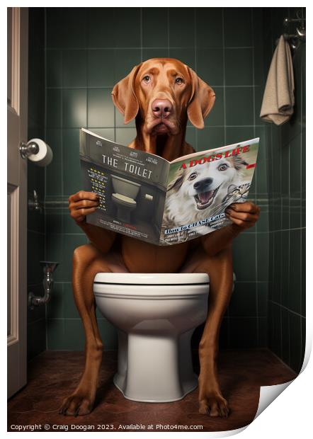 Vizsla Dog on the Toilet Print by Craig Doogan