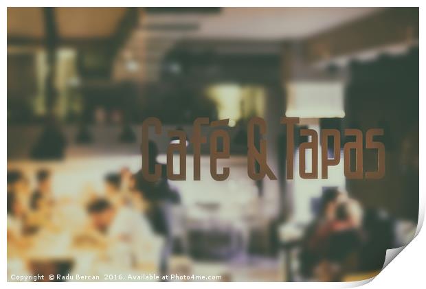 Cafe And Tapas Restaurant Sign With Blurred People Print by Radu Bercan