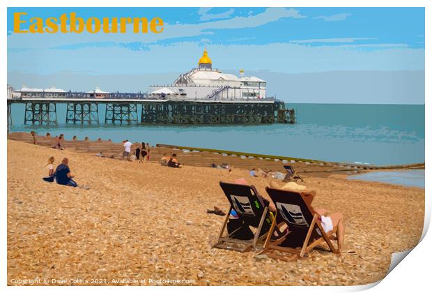 Deck chairs on Eastbourne Beach & Pier Print by Dave Collins