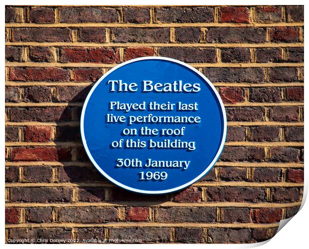 The Beatles Final Performance Rooftop Concert Blue Plaque in Lon Print by Chris Dorney