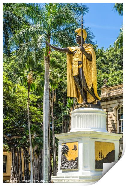 King Kamehameha Statue Honolulu Oahu Hawaii Print by William Perry