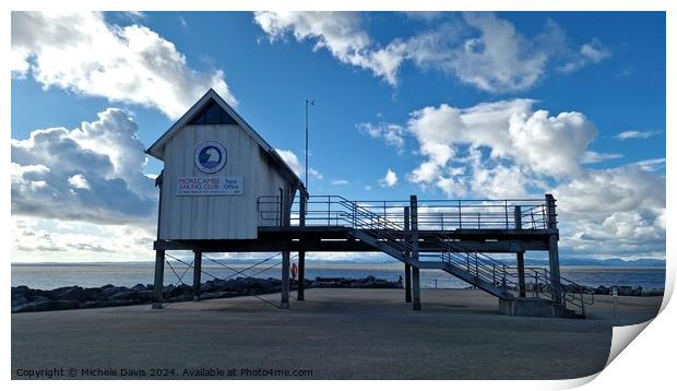 Morecambe Sailing Club Print by Michele Davis