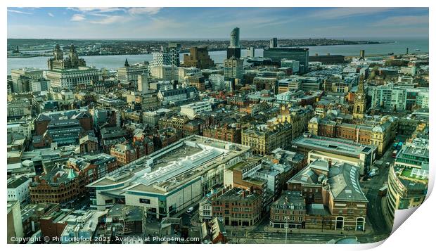 Liverpool City Centre from 450 feet in the air Print by Phil Longfoot