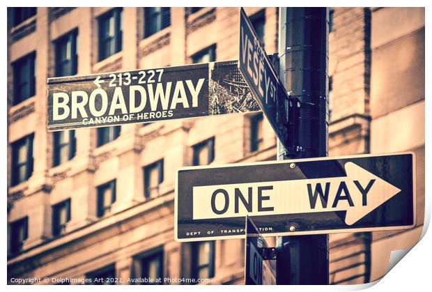 New York. Broadway direction road sign Print by Delphimages Art